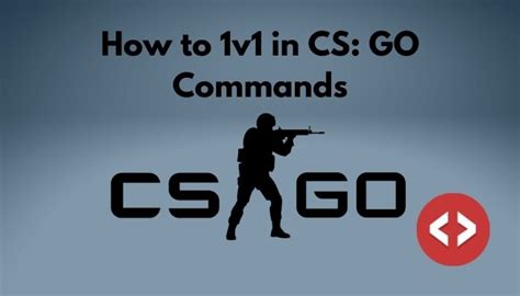 csgo commands for 1v1|How to 1v1 in CS:GO – Commands + Step.
